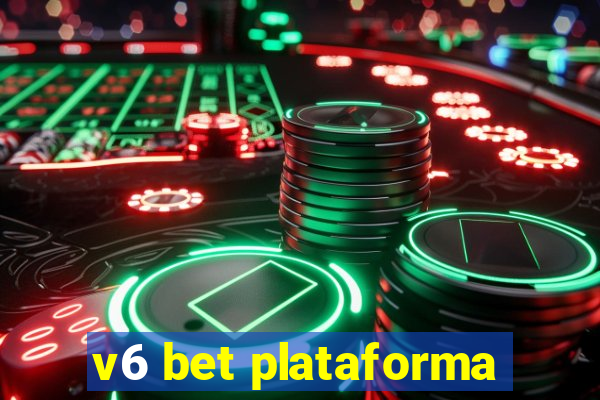 v6 bet plataforma